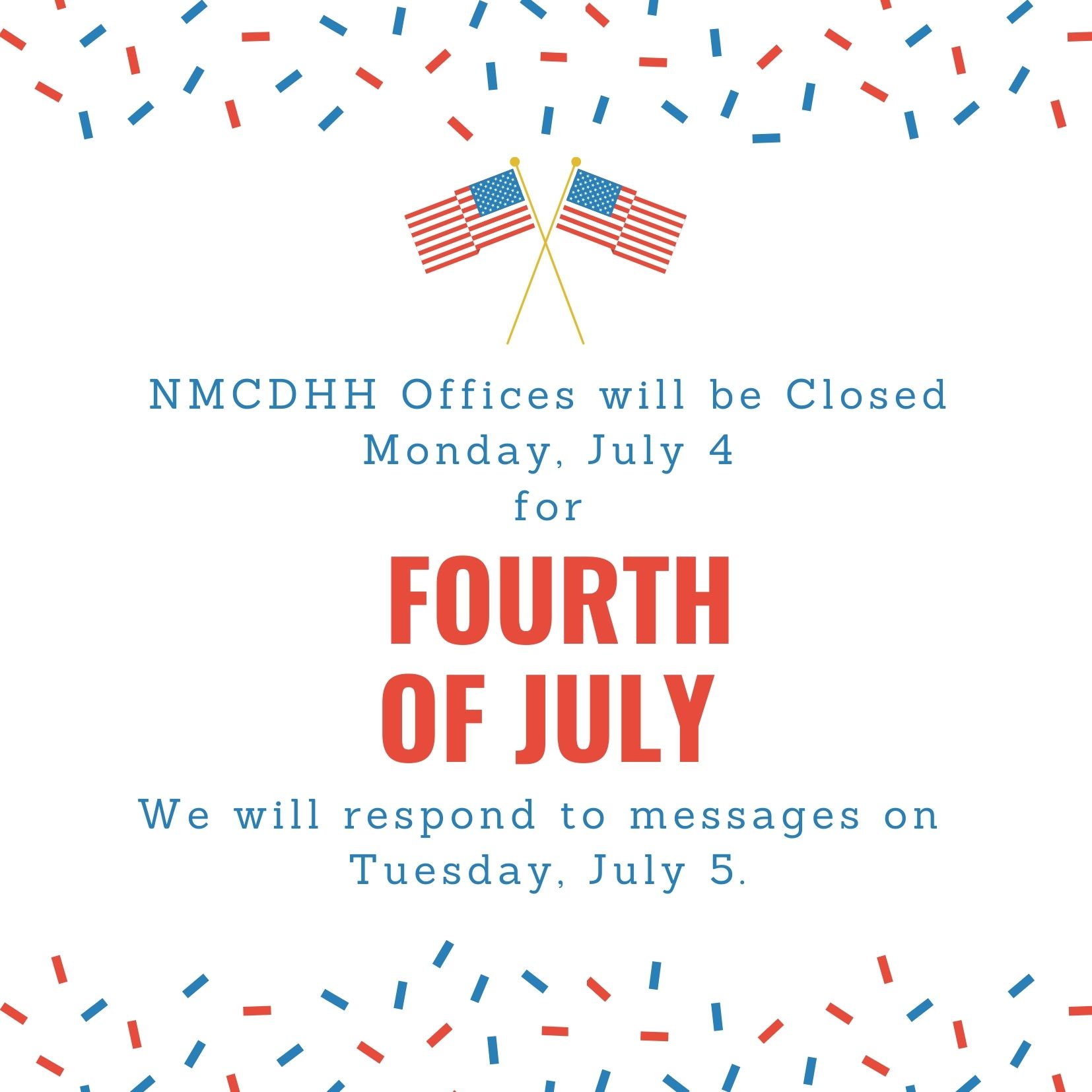 Independence Day NMCDHH Offices Closed NM Commission For Deaf And Independence Day NMCDHH Offices Closed NM Commission For Deaf And